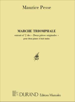 Maurice Pesse: Marche Triomphale 2 P 8Ms