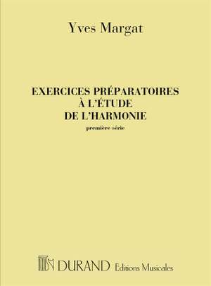Yves Margat: Exercices préparatoires à l'étude de l'harmonie