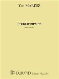 Yan Maresz: Etude D'Impacts (2006)