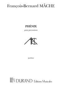 Franc-Bernard Mache: Phenix