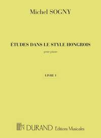 Michel Sogny: Etudes Dans Le Style Hongrois - Livre 1