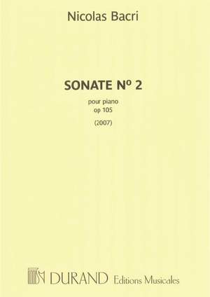 Nicolas Bacri: Sonate Nº 2, op. 105