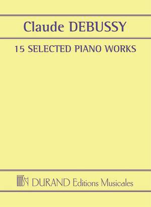 Claude Debussy: 15 Selected Piano Works