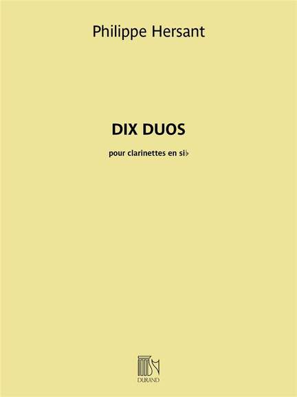 Philippe Hersant: Dix Duos