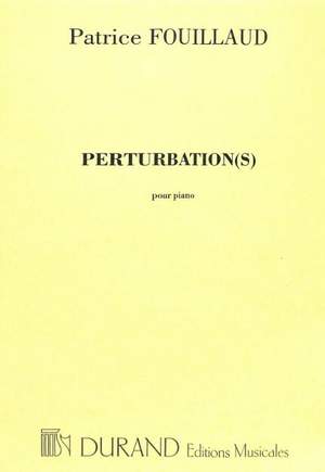 A. Fouillaud: Perturbations Piano