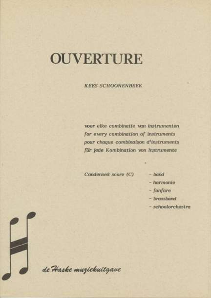 Kees Schoonenbeek: Ouverture