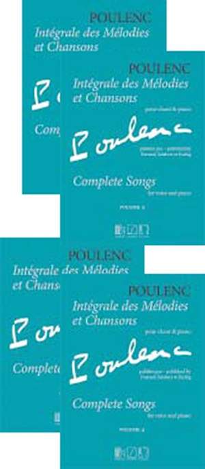 Francis Poulenc: Intégrale des Mélodies et Chansons 4-Volume set