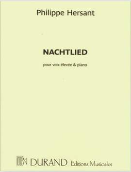 Philippe Hersant: Nachtlied, Sur Un Poeme De Georg Trakl