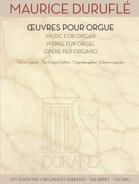 Maurice Duruflé: Oeuvres pour Orgue - Music for Organ