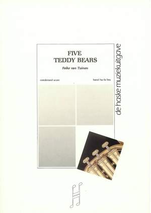Feike van Tuinen: Five Teddy Bears