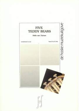 Feike van Tuinen: Five Teddy Bears