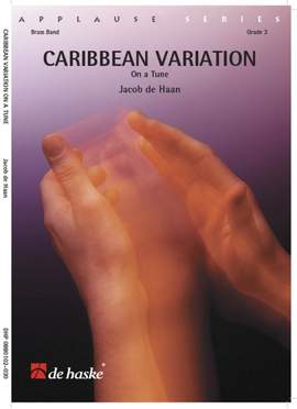 Jacob de Haan: Caribbean Variation on a Tune