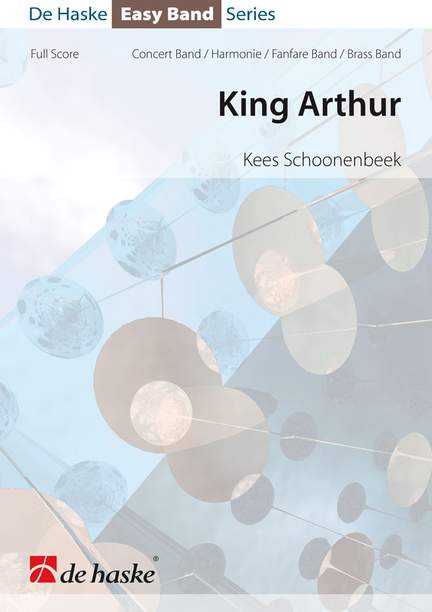 Kees Schoonenbeek: King Arthur