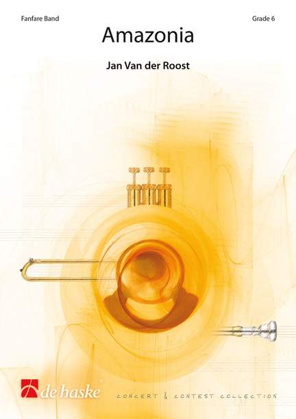 Jan Van der Roost: Amazonia