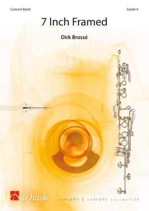 Dirk Brossé: 7 Inch Framed