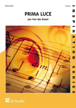 Jan Van der Roost: Prima Luce