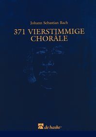 Johann Sebastian Bach: 371 Vierstimmige Choräle ( 1 Bb TC )