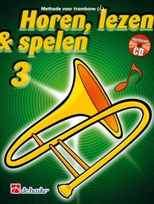 Jaap Kastelein_Michiel Oldenkamp: Horen Lezen & Spelen 3 trombone TC