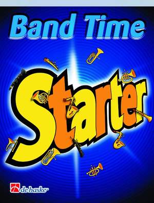 Jan de Haan: Band Time Starter ( Bb Clarinet 2 )