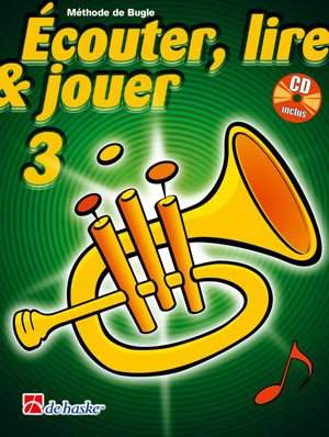 Jean Castelain_Michiel Oldenkamp: Écouter, Lire & Jouer 3 Bugle