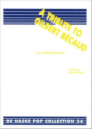Gilbert Becaud: A Tribute to Gilbert Bécaud