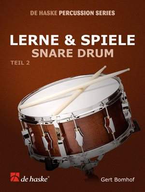 Gert Bomhof: Lerne & Spiele Snare Drum, Teil 2