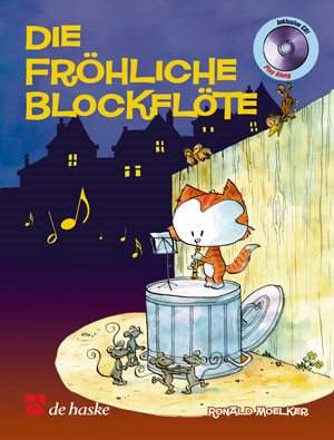 Ronald Moelker: Die fröhliche Blockflöte