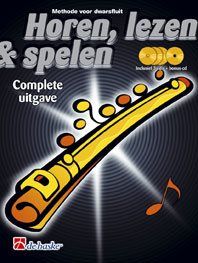 Jaap Kastelein_Michiel Oldenkamp: Horen, Lezen & Spelen Complete Uitgave dwarsfluit