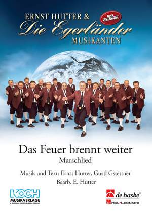 Ernst Hutter_Gustl Gstettner: Das Feuer brennt weiter