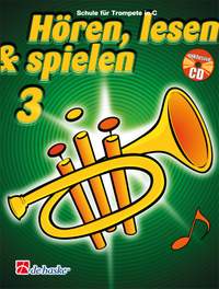 Jaap Kastelein_Tijmen Botma: Hören, Lesen & Spielen 3 Trompete in C
