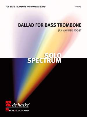 Jan Van der  Roost: Ballad for Bass Trombone
