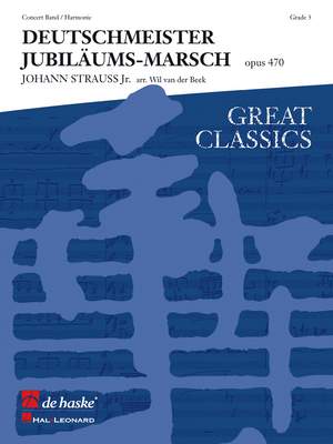 Johann Strauss Jr.: Deutschmeister Jubiläumsmarsch