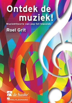 Roel Grit: Ontdek de Muziek