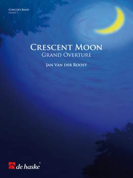 Jan Van der Roost: Crescent Moon
