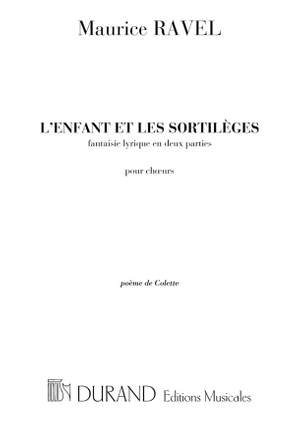 Maurice Ravel: L'Enfant Et Les Sortileges