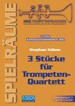 Stephan Kühne: 3 Stücke für Trompetenquartett