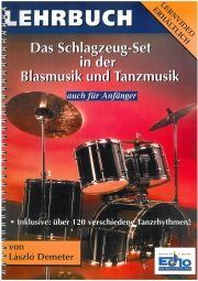 Laszlo Demeter: Das Schlagzeug-Set in der Blasmusik und Tanzmusik