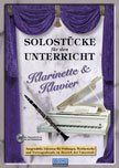 Various: Solostücke für den Unterricht (Klarinette & Klav.)
