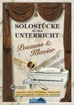 Various: Solostücke für den Unterricht (Posaune & Klavier)