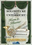 Various: Solostücke für den Unterricht (Horn & Klavier)