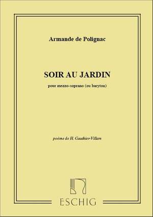 La Princesse Armande de Polignac: Soir Au Jardin Chant-Piano