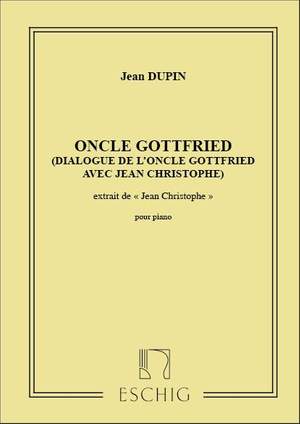 Jean-Christophe Dupin: N 1 Oncle Gottfried Piano