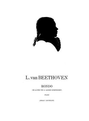 Ludwig van Beethoven: Rondo (Alter Von 13 Jahre)