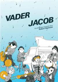 R. Hemmen: Vader Jacob (Kinderliedjes)