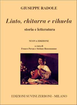Giuseppe Radole: Liuto Chitarra E Vihuela