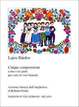 Lajos Bárdos: 5 Composizioni