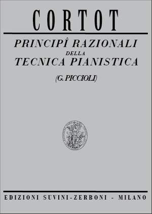 Alfred Cortot: Principi Razionali Della Tecnica Pianistica