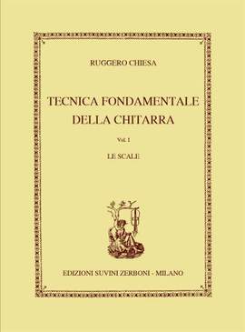 Ruggero Chiesa: Tecnica Fondamentale Vol. 1 Le Scale