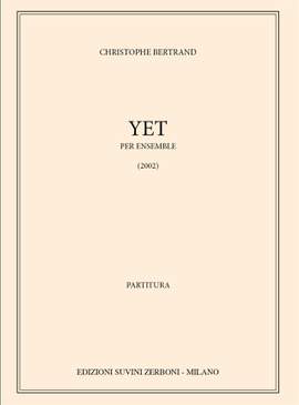 Christophe Bertrand: Yet