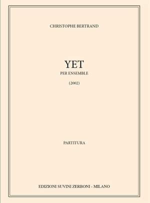 Christophe Bertrand: Yet